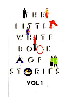 The Little White Book of Stories (Volume- 1)