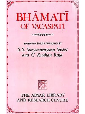 Bhamati of Vacaspati on Samkara's Brahmasutrabhasya (Chatuhsutri) (An Old and Rare Book)