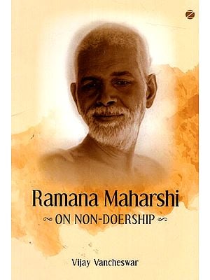 Ramana Maharshi on Non-Doership