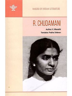 R. Chudamani (Makers of Indian Literature)