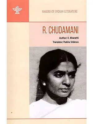 R. Chudamani (Makers of Indian Literature)