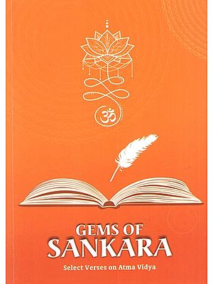 Gems of Sankara- Select Verses on Atma Vidya