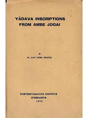 Yadava Inscriptions from Ambe Jogai (An Old and Rare Book)