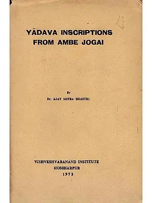 Yadava Inscriptions from Ambe Jogai (An Old and Rare Book)