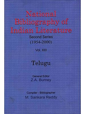 National Bibliography of Indian Literature- Second Series (1954-2000) Vol.XIII (Telugu)