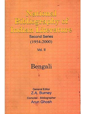 National Bibliography of Indian Literature- Second Series (1954-2000) Vol.II (Bengali)