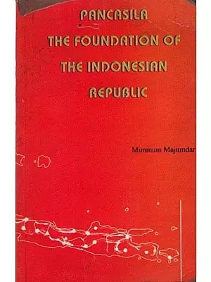 Pancasila- The Foundation of the Indonesian Republic (An Old and Rare Book)