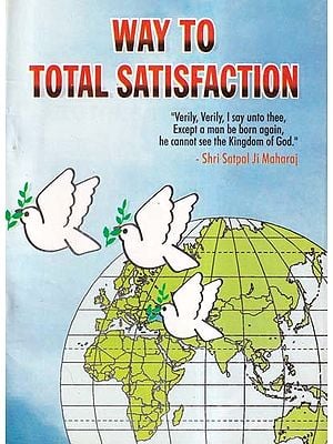 Way to Total Satisfaction (An Old and Rare Book)