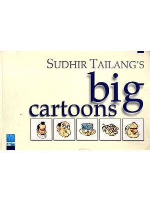 Sudhir Tailang's Big Cartoons