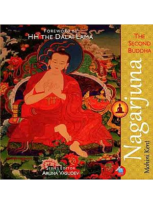 Nagarjuna- The Second Buddha