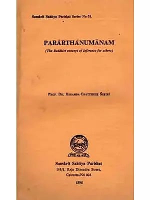 Pararthanumanam (The Buddhist Concept of Inference for Others) An Old and Rare Book