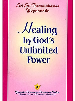 Healing by God's Unlimited Power