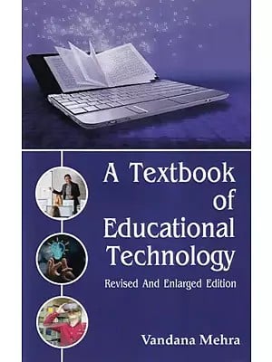 A Textbook of Educational Technology (Revised and Enlarged Edition)