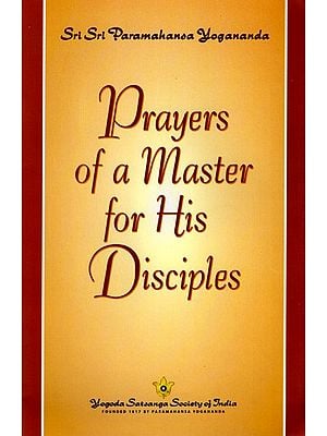 Prayers of a Master for His Disciples