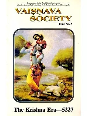 Vaisnava Society: The Krishna Era- 5227 (Issue No 3)