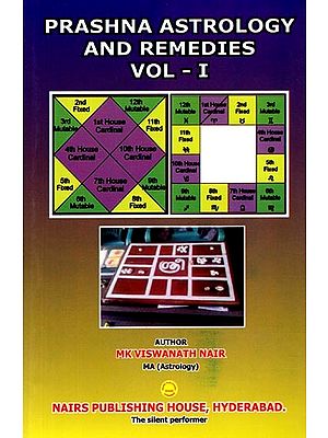 Prashna Astrology and Remedies: Vol - I