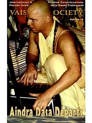 Vaisnava Society: Aindra Dasa Departs (Volume 14)