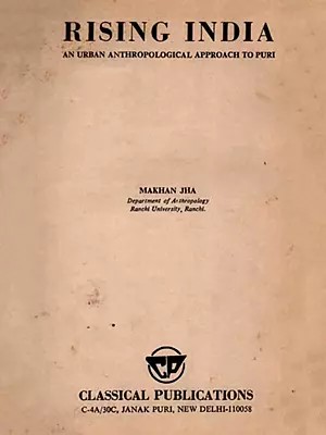 Rising India- An Urban Anthropological Approach to Puri (An Old and Rare Book)