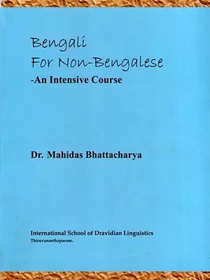 Bengali for Non-Bengalese: An Intensive Course (An Old and Rare Book)