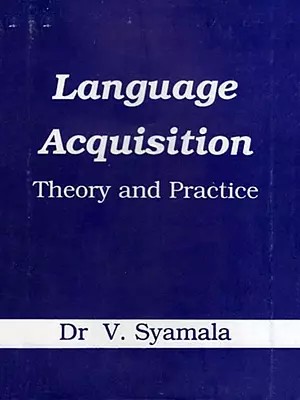 Language Acquisition: Theory and Practice (An Old and Rare Book)