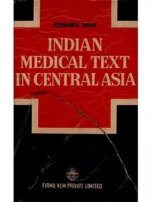Indian Medical Text in Central Asia (An Old and Rare Book)
