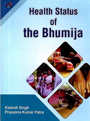 Health Status of the Bhumija