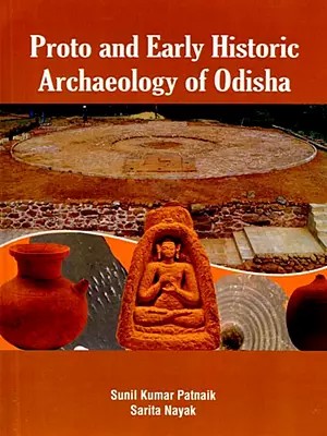 Proto & Early Historic Archaeology of Odisha