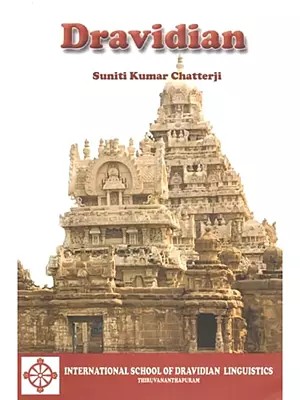 Dravidian: A Course of Three Lectures on Dravidian Origins and on Modern Dravidian Literature