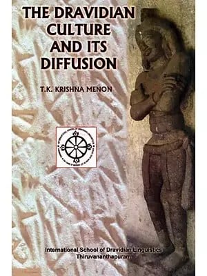 The Dravidian Culture and Its Diffusion