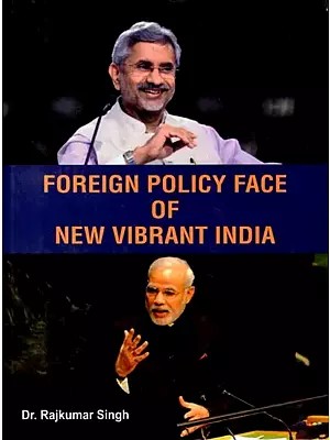 Foreign Policy Face of New Vibrant India