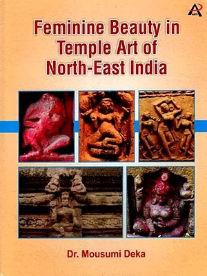 Feminine Beauty in Temple Art of North-East India
