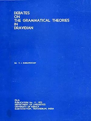 Debates on the Grammatical Theories in Dravidian