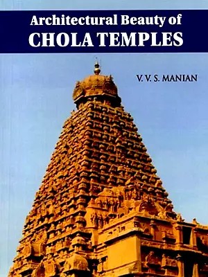 Architectural Beauty of Chola Temples