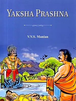 Yaksha Prashna (English Translation, interpretation)