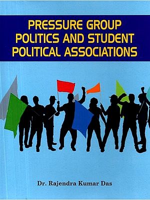 Pressure Group Politics and Student Political Associations