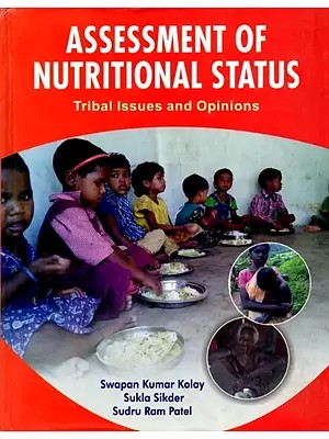 Assessment of Nutritional Status: Tribal Issues and Opinions