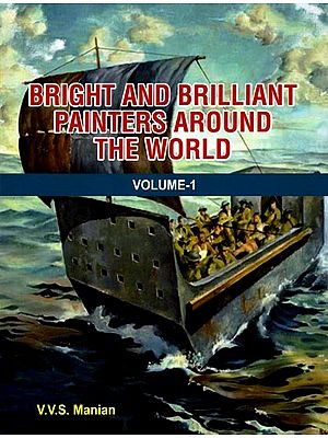 Bright and Brilliant Painters Around the World (Volume- 1)