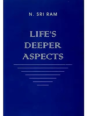 Life's Deeper Aspects