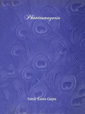 Phantasmagoria- A Phantasy Weaving a Web of Reality