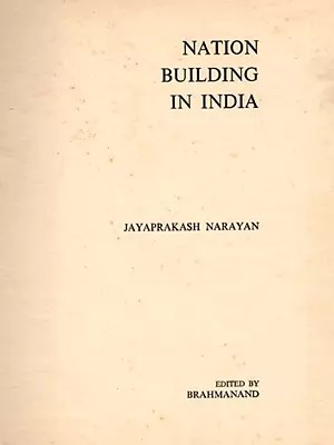 Nation Building in India- An Old and Rare Book (Only 1 Quantity Available)