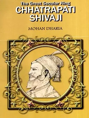 The Great Secular King Chhatrapati Shivaji