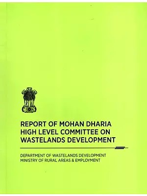 Report of Mohan Dharia High Level Committee on Wastelands Development