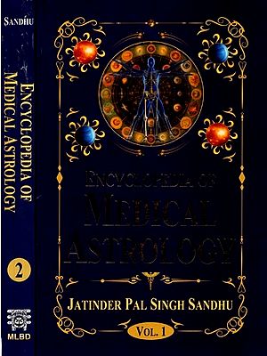 Encyclopedia of Medical Astrology (Set of 2 Volumes)