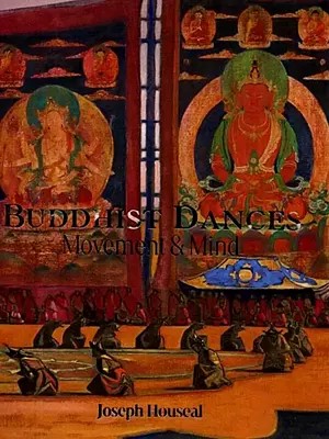 Buddhist Dances: Movement & Mind