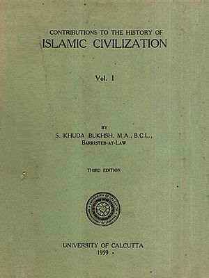 Contributions to the History of Islamic Civilization- Vol-1 (An Old and Rare Book)