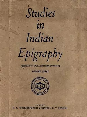 Studies in Indian Epigraphy- Bharatiya Purabhilekha Patrika : Journal of the Epigraphical Society of India, Vol-3 (An Old and Rare Book)