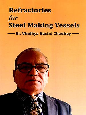 Refractories for Steel Making Vessels