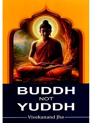 Buddh Not Yuddh