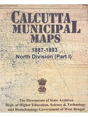 Calcutta Municipal Maps: 1887-1893 North Division (Part- 1)