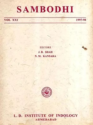 Sambodhi with Water Treatment in the Atharvaveda and Relations Between the Calukyas of Gujarat with the Bhatis of Jaisalmer, Vol. XXI, 1997-98 (An Old and Rare Book)